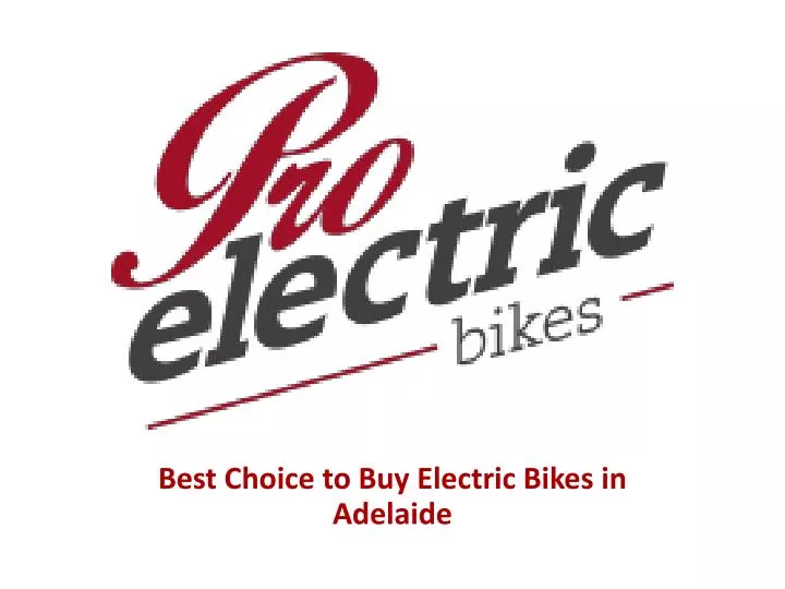 best choice to buy electric bikes in adelaide
