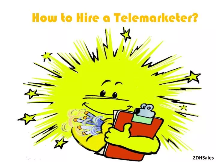 how to hire a telemarketer