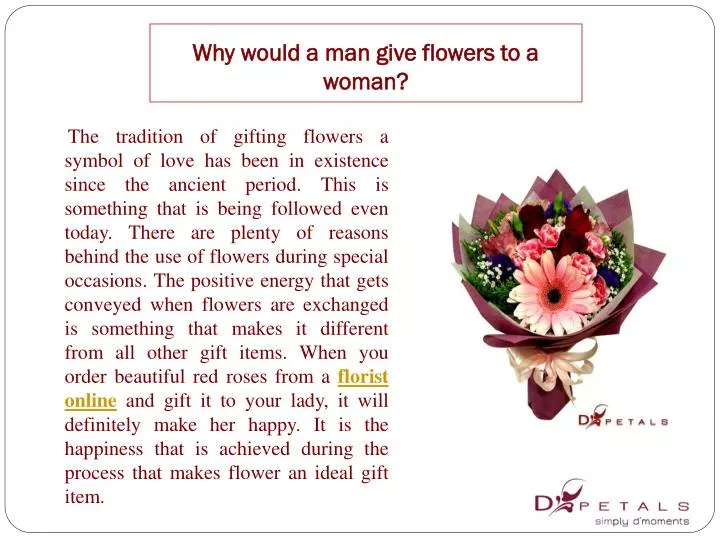 why would a man give flowers to a woman
