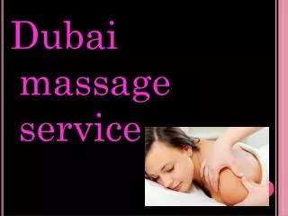 Dubai Massage | Dubai Massage Services
