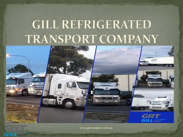 gill refrigerated transport company