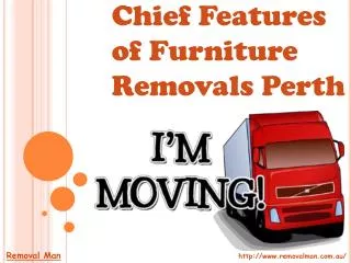 Chief Features of Furniture Removals Perth
