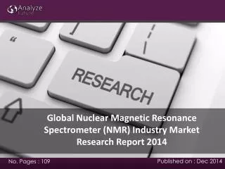 Global Nuclear Magnetic Resonance Spectrometer industry