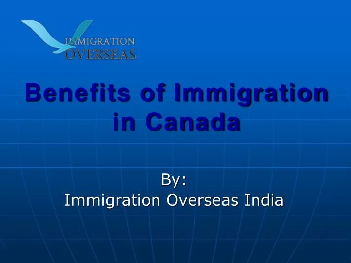 benefits of immigration in canada