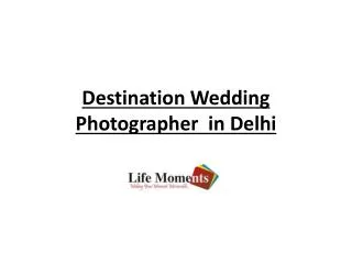 Destination Wedding photographer