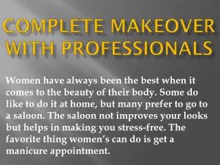 Complete Makeover With Professionals