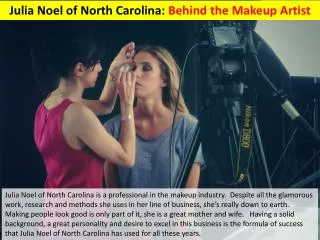 Julia Noel of North Carolina - Behind the Makeup Artist