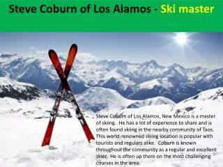 Steve Coburn of Los Alamos - Ski master