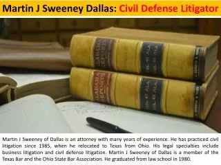 Martin J Sweeney Dallas - Civil Defense Litigator
