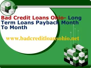 Long Term Loans In Ohio Even With A Poor Credit Score