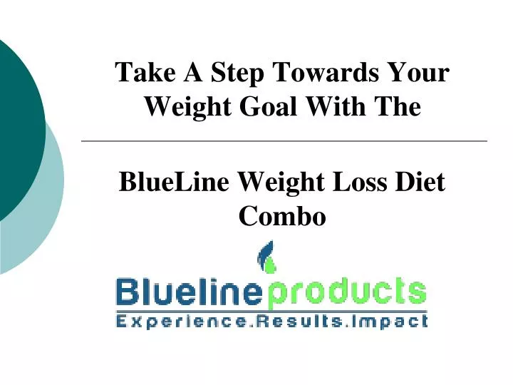 take a step towards your weight goal with the blueline weight loss diet combo