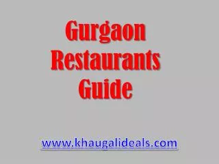 Find Best Restaurants in Gurgaon at Khuagalideals
