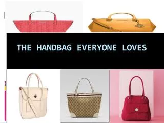 The Handbag Everyone Loves
