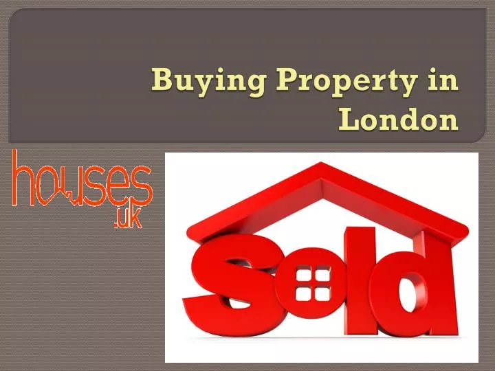 buying property in london