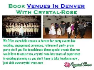Book Venues In Denver With Crystal-Rose