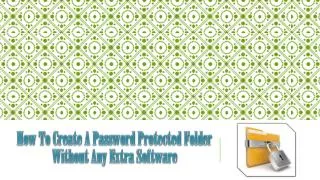 How to create a protected password folder