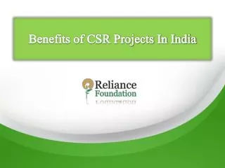 Benefits of CSR projects in India