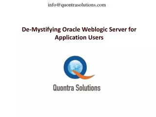 De-Mystifying Oracle Weblogic Server