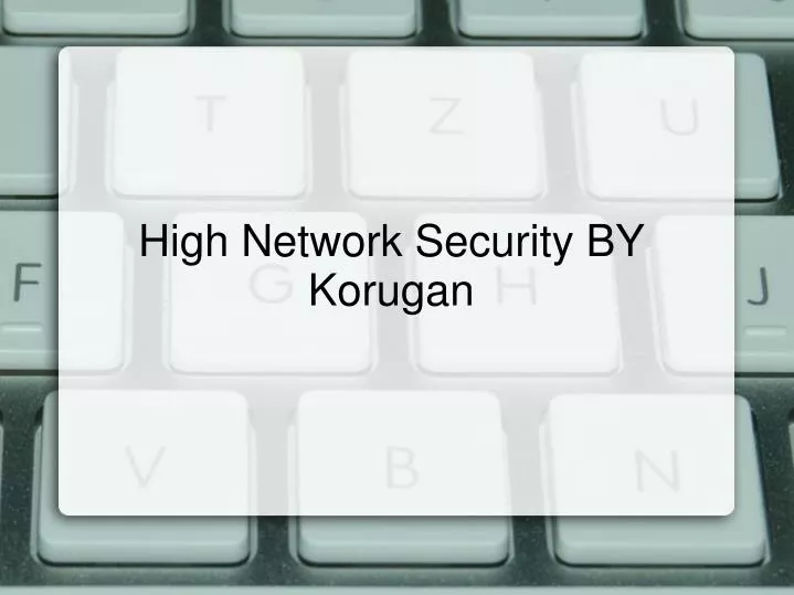 high network security by korugan
