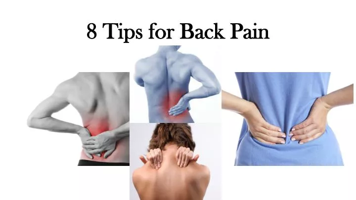 8 tips for back pain