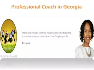 Professional Coach in Georgia - www.drlepora.com