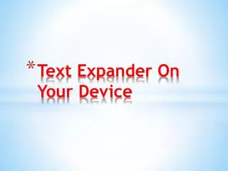 Text expander