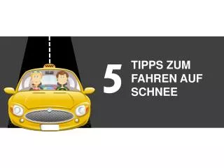 5 TIPPS ZUM FAHREN AUF SCHNEE