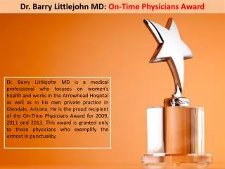 Dr. Barry Littlejohn MD: On-Time Physicians Award