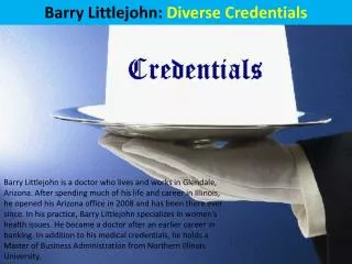 Barry Littlejohn: Diverse Credentials