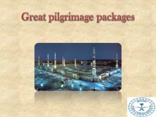 Great pilgrimage packages
