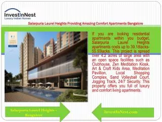 Salarpuria Laurel Heights Providing Amazing Comfort Apartmen