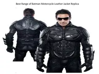 Best Range of Batman Motorcycle Leather Jacket Replica