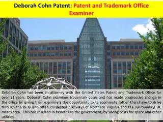 Deborah Cohn Patent - Patent and Trademark Office Examiner