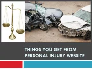 Things you get from personal injury website