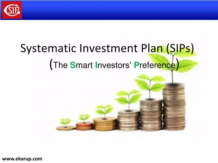 systematic investment plan sips the s mart i nvestors p reference