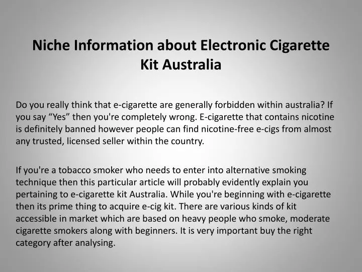 niche information about electronic cigarette kit australia