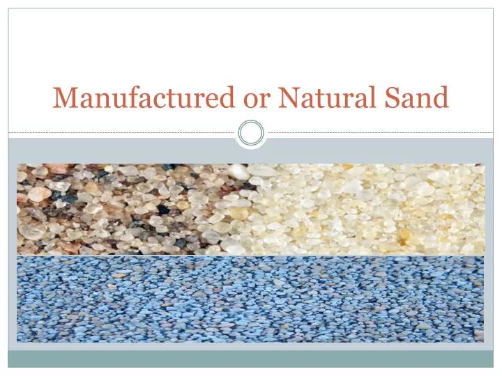 manufactured or natural sand