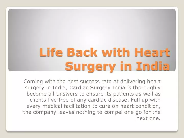 life back with heart surgery in india