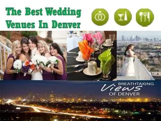 The Best Wedding Venues In Denver