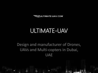 Drone Suppliers in Dubai Ultimate UAV