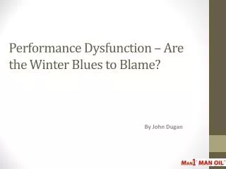 Performance Dysfunction – Are the Winter Blues to Blame