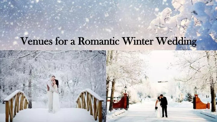 venues for a romantic winter wedding