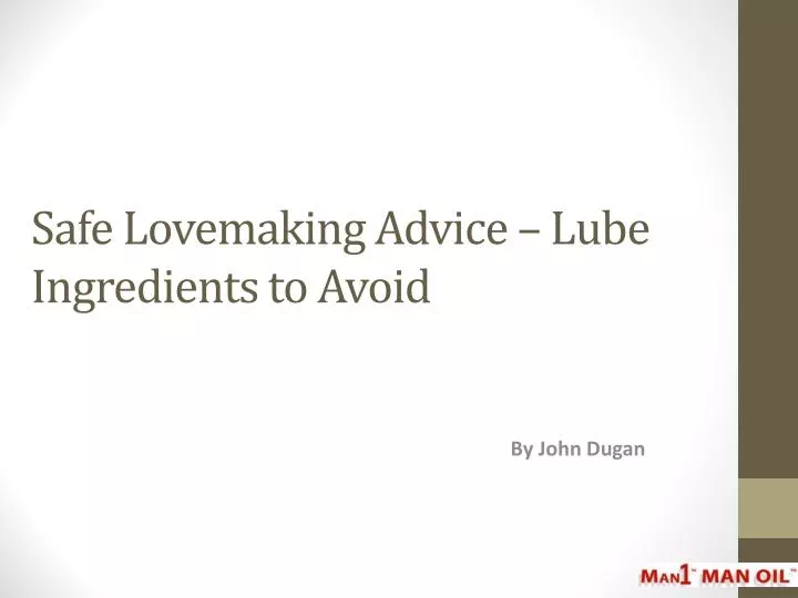 safe lovemaking advice lube ingredients to avoid