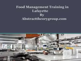 Food Management Training in Lafayette