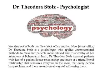 Dr. Theodora Stolz - Psychologist