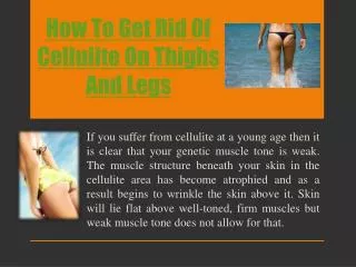 Learn How To Get Rid Of Cellulite On Thighs And Legs