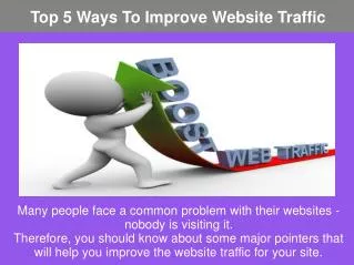 Top 5 Ways To Improve Website Traffic