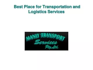 Best Place for Transportation and Logistics Services