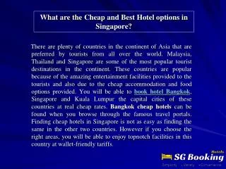 What are the Cheap and Best Hotel options in Singapore?