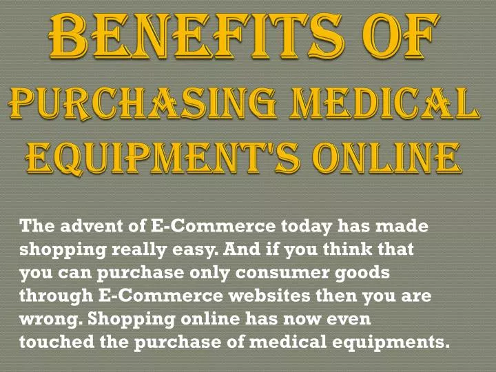 benefits of purchasing medical equipment s online